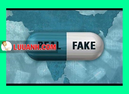 Thuốc giả và thuốc không đạt tiêu chuẩn chất lượng 7 thuốc giả